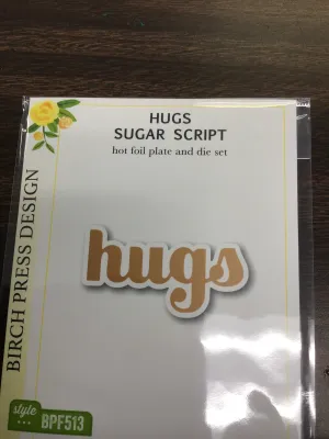 Hugs die and  foil plate  set by birch press